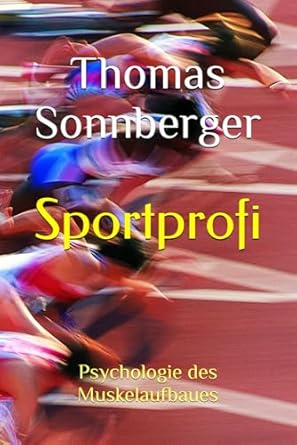 Sportprofi: Psycholgie des Muskelaufbaues